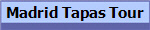Madrid Tapas Tour