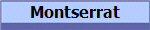 Montserrat