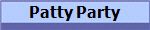 Patty Party